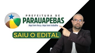 SAIU O EDITAL DO CONCURSO DA PREFEITURA DE PARAUAPEBAS 2023 [upl. by Akelahs]