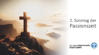 Gottesdienst liveÜbertragung  2 Sonntag der Passionszeit  Reminiszere [upl. by Eadith73]