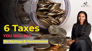 You Pay These 6 Taxes on Savings amp Investments – Diversify for Tax Efficiency [upl. by Anaejer673]