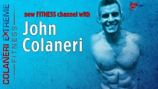 John Colaneris Fitness Channel  CXF  Colaneri Extreme Fitness [upl. by Alleunam]