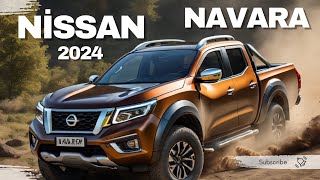 Navigating Excellence Unveiling the AllNew Nissan Navara 2024 [upl. by Ssac]