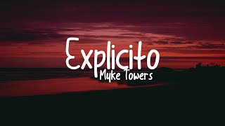 Myke Towers  Explicito  LetraLyrics [upl. by Nicholle]