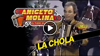 Aniceto Molina  LA CHOLA  1991 [upl. by Eimar]