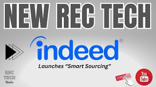 indeed Launches Smart Sourcing candidate matching feature [upl. by Theda567]