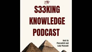 S33king Knowledge Podcast PresentsquotBreaking Chains Living Free From The Past with LP and P33 [upl. by Siradal]