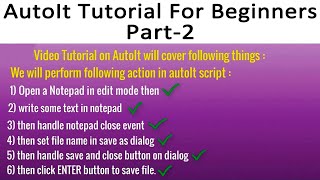 AutoIt Tutorial for Beginners  Part 2 [upl. by Portia535]