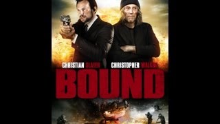 Bound Official Trailer 2013 [upl. by Leak]