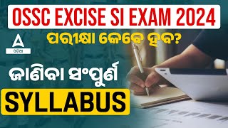 Odisha Excise SI Syllabus Exam Date Job Profile 2024  Know Full Details [upl. by Eceeryt526]