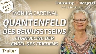 Das Quantenfeld des Bewusstseins Eine Quelle inneren Friedens in Dir – Monika Cardinal  Trailer [upl. by Aksoyn]