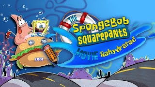 The SpongeBob SquarePants Movie Rehydrated [upl. by Nolrac860]