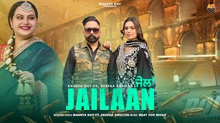 Jailaan Full Video Bhanta Kot  Deepak Dhillon  Navjot Kaur  Latest Punjabi Songs 2024 [upl. by Storm]