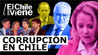 Corrupción en Chile  El Chile Que Viene [upl. by Arlene]