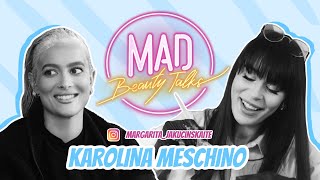 Margarita Jakučinskaitė quotMad Beauty Talks“ Karolina Meschino Tu unlokinai manyje žvėrį [upl. by Poulter]