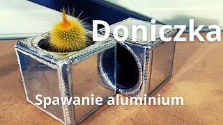 TIG spawanie aluminium  Doniczka na kaktusa [upl. by Tenom]