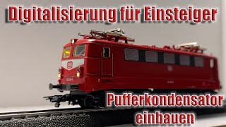 Digitalisierung für Einsteiger Pufferkondensator einbauen [upl. by Mehalek]