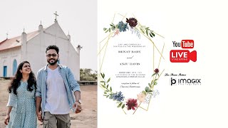 BENAT BABY  ANJU DAVIS WEDDING LIVE STREAM IMAGIX PHOTOGRAPHY [upl. by Sedlik]