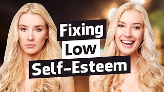 Self Esteem  Understanding amp Fixing Low SelfEsteem [upl. by Laufer627]