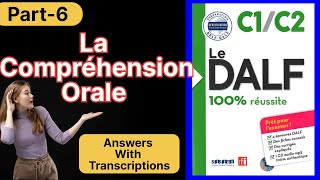 Réussir DALF C1C2  La compréhension orale Niveau delf C1C2 Part6 [upl. by Beniamino]