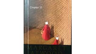 Handmaid’s Tale Ch 31 audio [upl. by Engapmahc]