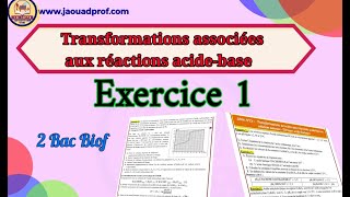 EXERCICE 1 Transformations associées aux réactions acidebase [upl. by Zeph]