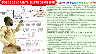 Force de LorentzFiltre de vitesseExocorrigéchamp magnétique [upl. by Nahta747]