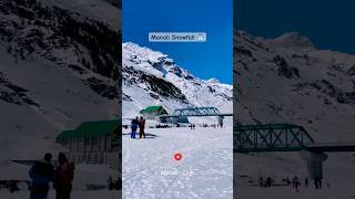 Snowfall in Manali  Best time to visit snowfall manali ataltunnel leh ladakh zojila spiti [upl. by Scibert207]