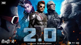 Robot 20 Full Movie HD  Rajinikanth  Akshay Kumar  Amy Jackson  Review amp Facts HD [upl. by Jahdal]