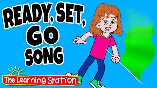 Ready Set Go Song ♫ Races ♫ On Your Mark Get Set ♫ Kids Songs by The Learning Station [upl. by Erinn]