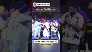 Gulab sidhu fight Live show Dussehra lalheri Khanna sidhumoosewala gulabsidhu shorts [upl. by Aurelie]