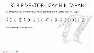 Vektör Uzaylarında Taban 2 Lineer Cebir 88 [upl. by Ivonne681]