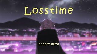 THAISUB Losstime  ロスタイム  Creepy nuts  OST Call of the night [upl. by Godfry]