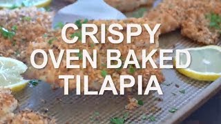 Crispy Baked Tilapia Recipe [upl. by Eveleen]