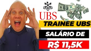 TRAINEE UBS  O MELHOR SALÁRIO TRAINEE EM 2024 INSCREVASE [upl. by Teague]