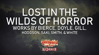 HorrorBabbles Lost in the Wilds of Horror A Collection [upl. by Ydennek]