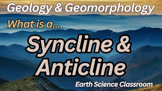 What Is A Syncline amp Anticline [upl. by Jecho]