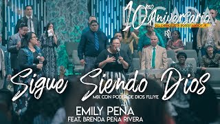 Emily Peña  Sigue Siendo DiosPoder De Dios Fluye10mo Aniversario del EvangRobert Laboy Jr [upl. by Ahterahs28]