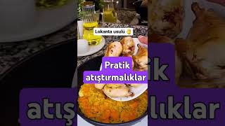 lokanta usulü tavuklezzetli atistirmalik yemektarifleri atistirmaliklar yemek [upl. by Fiertz]