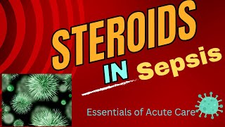 Steroids in Septic shock Based on 2024 guidelines [upl. by Misa]