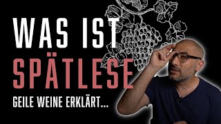 Was bedeutet Spätlese  GEILE WEINE erklärt [upl. by Argyle617]