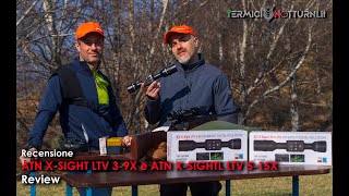 ATN XSIGHT LTV 39x e 515X  TEST SUL CAMPO [upl. by Loraine]