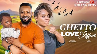 GHETTO LOVE AFFAIR  FREDRICK LEONARD ONYII ALEX 2024 Latest Nigerian Movie [upl. by Yllim]