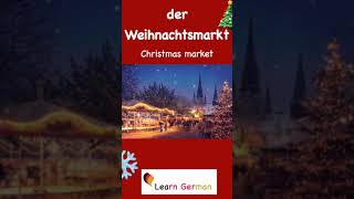 4der Weihnachtsmarkt  Christmas Special  Learn German  shorts [upl. by Iolenta131]