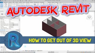 Revit How To Get Out Of 3D View Tutorial [upl. by Rramed519]