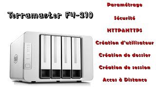 3 Paramétrage NAS Terramaster F4210 [upl. by Maurizio]