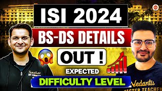 ISI 2024  BSDS Details OUT  Expected Difficulty Level  Rajit Sir  Abhay Sir  VOS [upl. by Yelwah]