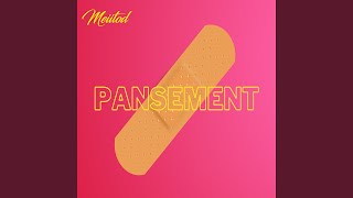 Pansement [upl. by Adgam]