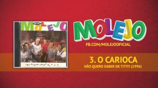 Molejo  O Carioca [upl. by Drol]