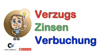 Verzugszinsen Theorie und Verbuchung [upl. by Emlynne]