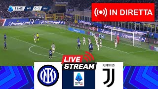 🔴In Diretta  Inter Milan vs Juventus  Serie A 2425  Partita in diretta oggi [upl. by Gray608]