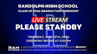 Randolph High School 2024 Graduation Ceremony [upl. by Grim]